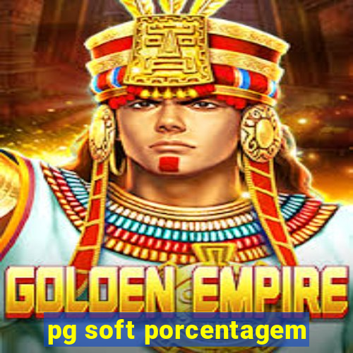 pg soft porcentagem